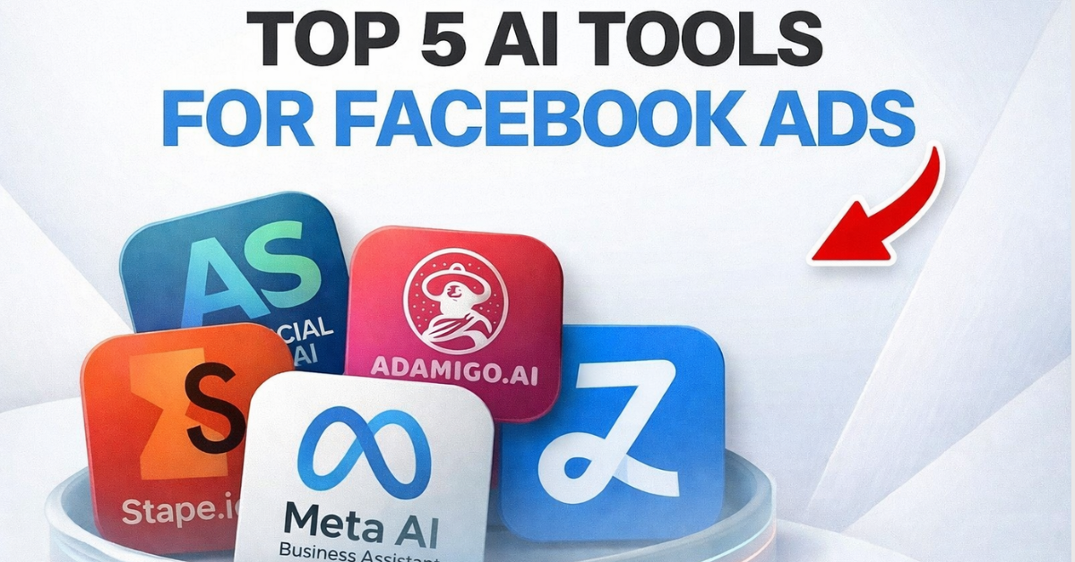 5 Powerful AI Tools for Facebook Ads (Solve 90% Problems)