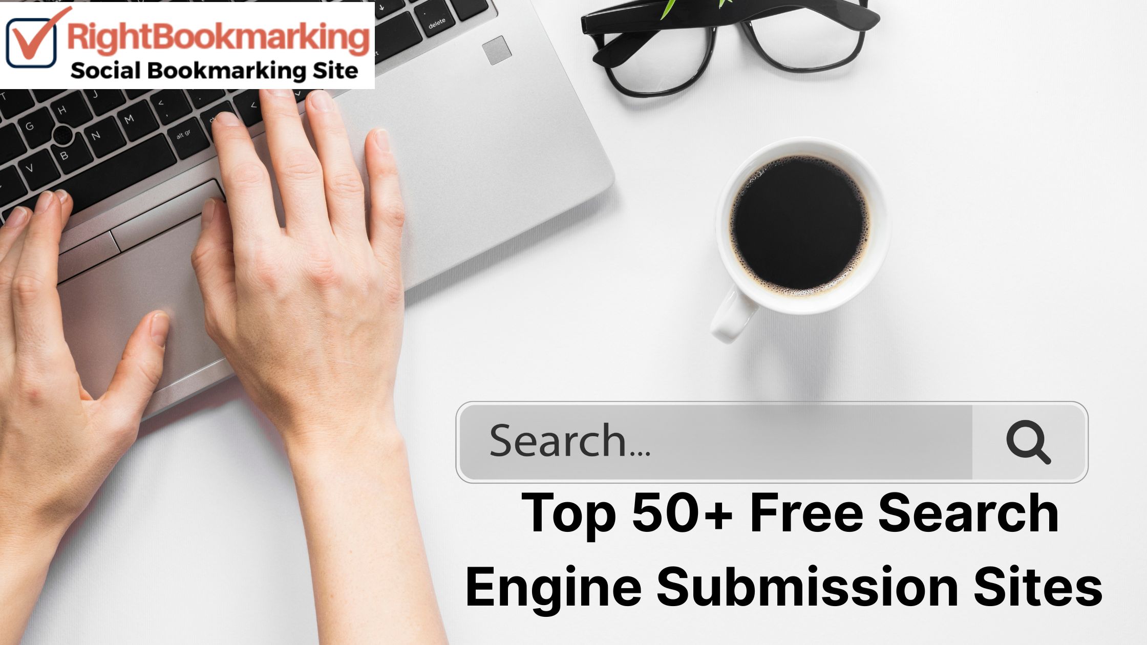 Top 50+ Free Search Engine Submission Sites in 2025